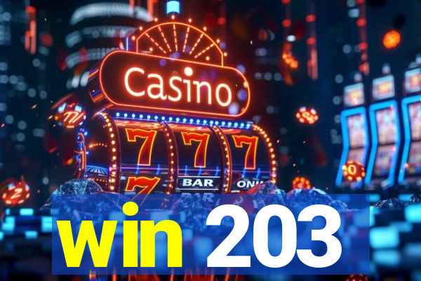 win 203